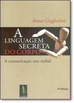 Imagem de A LINGUAGEM SECRETA DO CORPO - 5ª ED