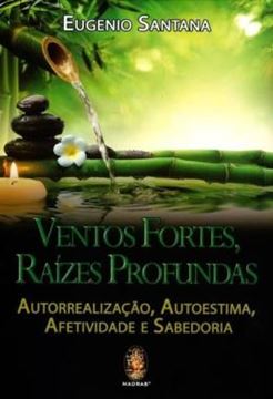 Imagem de VENTOS FORTES, RAIZES PROFUNDAS