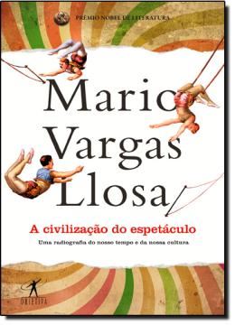Imagem de A CIVILIZACAO DO ESPETACULO