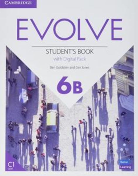 Picture of EVOLVE 6B - STUDENT´S BOOK WITH DIGITAL PACK - 1ST ED