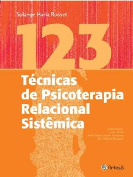 Picture of 123 TECNICAS DE PSICOTERAPIA RELACIONAL SISTEMICA - VOL. 1 - 2ª ED