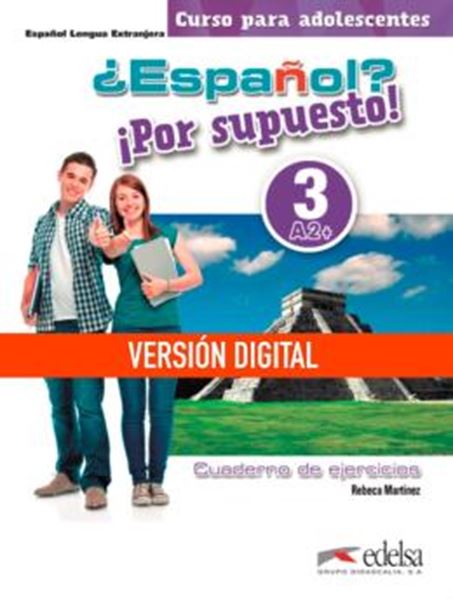 Picture of ¿ESPANOL? ¡POR SUPUESTO! 3 (A2+) - LIBRO DE EJERCICIOS DIGITAL