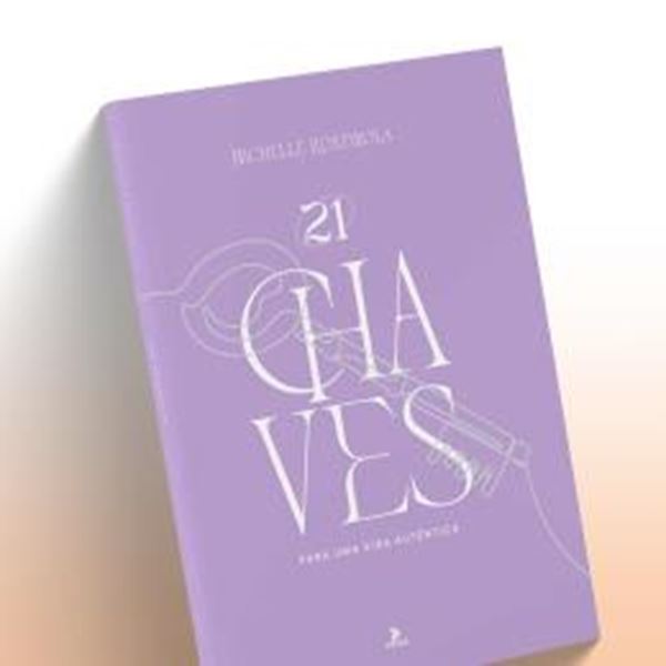 Picture of 21 CHAVES PARA UMA VIDA AUTENTICA
